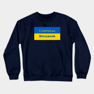 Slovyansk City in Ukrainian Flag Crewneck Sweatshirt